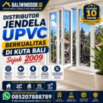 distributor-jendela-upvc-berkualitas-di-kuta-bali-sejak-2009
