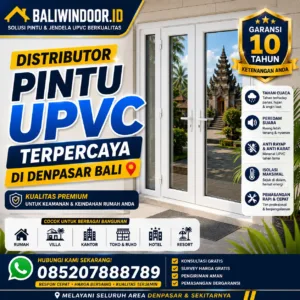 Distributor Pintu UPVC Terpercaya di Denpasar Bali Garansi 10 Tahun
